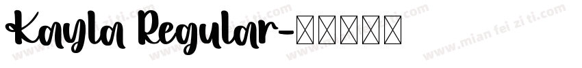 Kayla Regular字体转换
